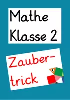 Vorschau - Arbeitsblätter - Zaubertrick (Klasse 2) - Addieren üben/Plusrechnen mit Spaß/Kopfrechnen - Deckblatt