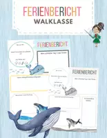 Vorschau - Arbeitsblätter - Ferienbericht für die Walklasse - Deckblatt