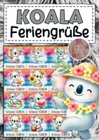 Vorschau - Mal- und Bastelvorlagen - Koalaklasse Feriengrüße zu den Sommerferien - Deckblatt