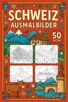 Vorschau - Mal- und Bastelvorlagen - Schweiz Ausmalbilder (50 Malvorlagen) inkl. Stundenentwurf (PDF) - Deckblatt
