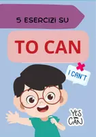 anteprima - Esercizi - 5 Esercizi di Inglese su "TO CAN" - Pagina 2