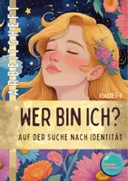 Vorschau - Stundenentwürfe - Wer bin ich? - Auf der Suche nach Identität - Arbeitsheft - Deckblatt