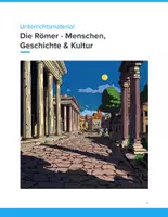 Vorschau - Unterrichtsreihen - Unterrichtsmaterial: Die Römer – Menschen, Geschichte & Kultur | Sekundarstufe I (Klasse 5–9) - Deckblatt