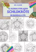 Vorschau - Arbeitsblätter - Schildkröte Mandalas – 12 Ausmalbilder ab 1.Klasse 🐢 - Deckblatt