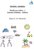 Vorschau - Präsentationen/Tafelbilder - Speaking, Englisch, Spiel, Would you rather, Summer Holidays - Deckblatt