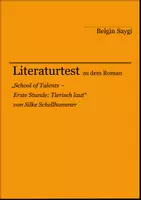 Vorschau - Arbeitsblätter - Literaturtest zu "School of Talents - Tierisch laut" von Silke Schellhammer - Deckblatt