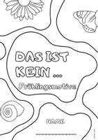 Vorschau - Mal- und Bastelvorlagen - KUNST: Weitermalbilder Frühling, Das ist kein … - Seite 2