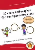 Vorschau - Stundenentwürfe - 10 coole Reifenspiele für den Sportunterricht - Deckblatt
