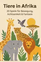 Vorschau - Stationenlernen - Tiere in Afrika: 20 Spiele für Bewegung und Fantasie - Deckblatt