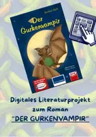 Vorschau - Mal- und Bastelvorlagen - Digitales Literaturprojekt zum Roman "Der Gurkenvampir" - Deckblatt