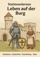 Vorschau - Arbeitsblätter - Stationsarbeit: Leben auf der mittelalterlichen Burg - Deckblatt