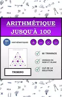 Aperçu - Feuilles d'exercices - Trimino | Arithmétique jusqu'à 100 | Activité Mathématique - Page de couverture