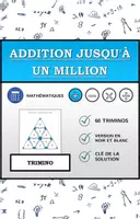 Aperçu - Feuilles d'exercices - Trimino | Addition jusqu'à un million | Activité Mathématique - Page de couverture