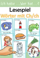 Vorschau - Spiele - Lesespiel - Wörter mit Ch / ch - Ich habe ... Wer hat ..? in zwei Versionen - Deckblatt