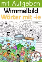 Vorschau - Arbeitsblätter - Wimmelbild - Wörter mit -ie - mit vielen Aufgaben - Deckblatt