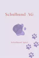 Vorschau - Spiele - Schulhund-AG - Schulhund-Spiel - Deckblatt