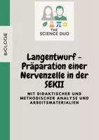 Vorschau - Stundenentwürfe - Stundenentwurf - Präparation einer Nervenzelle in der SEK II - Deckblatt