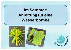 Vorschau - Mal- und Bastelvorlagen - Anleitung für Wasserbombe (Sommeraktivität, Feriengruß) - Deckblatt