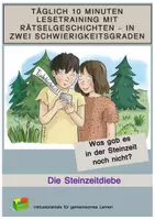 Vorschau - Arbeitsblätter - Täglich 10 Minuten Lesetraining mit Rätselgeschichten: Die Steinzeitdiebe - Deckblatt