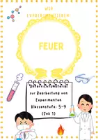 Vorschau - Unterrichtsreihen - Wir experimentieren mit Feuer – Chemie & NaWi SEK I (ab Klasse 5) - Deckblatt