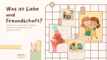 Vorschau - Präsentationen/Tafelbilder - Was ist Liebe & Freundschaft - Deckblatt