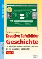 Vorschau - Lehrwerke/Schulbücher - Kreative Tafelbilder Geschichte - Band 3 - Deckblatt