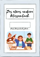 Vorschau - Anderer Materialtyp - Das etwas andere Klassenbuch - Freundschaftsbuch mal anders - Seite 1
