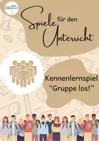 Vorschau - Spiele - Kennenlernspiel "Gruppe los!" - Deckblatt