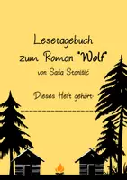 Vorschau - Unterrichtsreihen - Lesetagebuch zum Roman "Wolf" von Saša Stanišić, Klasse 5-7 - Seite 1