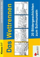 Vorschau - Arbeitsblätter - Das Wettrennen – 20 Bildergeschichten zum Schmunzeln | Aufsatz, kreatives Schreiben, Erzählen, Nacherzählung | Deutsch Grundschule Sekundarstufe Klasse 3-7 - Deckblatt