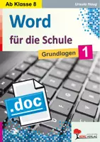 Vorschau - Arbeitsblätter - Word für die Schule Band 1 Grundlagen | Textverarbeitung, Tabellen, Briefregeln, Formatierung, Schritt-für-Schritt | Informatik Sekundarstufe I II Klasse 8-13 Lösungen - Deckblatt