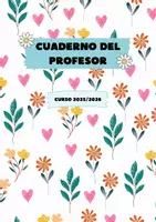 Vista previa - Para docentes: organización, planificación y formación - Cuaderno del profesor flores y corazones - página 2