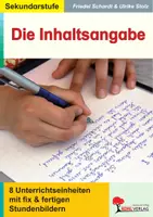 Vorschau - Stundenentwürfe - Die Inhaltsangabe 8 Unterrichtseinheiten | Inhaltsangabe schreiben, Zusammenfassung, indirekte Rede, Stellungnahme, Aufsatz, Einleitung | Deutsch Sekundarstufe I Klasse 5-10 Lösungen - Deckblatt