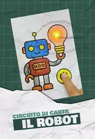 anteprima - Esperimenti - Circuito di carta - Robot con lampadina - Pagina di copertina