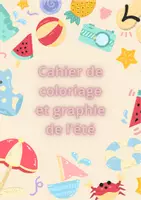 Aperçu - Feuilles d'exercices - Coloriage et graphie été - Page de couverture