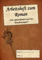 Vorschau - Unterrichtsreihen - Arbeitsblätter zum Roman "Die Spurenfinder und das Drachenzepter" - Seite 1