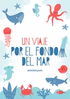 Vista previa - Unidades / Secuencias / Situaciones de Aprendizaje - UN VIAJE POR EL FONDO DEL MAR - Portada