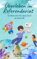 Vorschau - Anderer Materialtyp - eBook: Überleben im Referendariat - Ein Mutmacher für deinen Start als Lehrkraft - Deckblatt