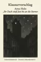 Vorschau - Klassenarbeiten - Lyrik Klausur Naturalismus - Arno Holz - Ihr Dach stieß fast bis an die Sterne - Deckblatt