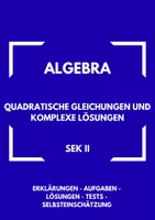 Vorschau - Unterrichtsreihen - Quadratische Gleichungen & komplexe Zahlen – 20-seitiges Arbeitsheft - Deckblatt