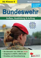Vorschau - Arbeitsblätter - Bundeswehr – Aufbau, Ausbildung und Auftrag | NATO, UNO, Auslandseinsätze, Grundwehrdienst, Sicherheitspolitik, Karriere | Politik Geschichte Sekundarstufe I II Klasse 9-13 Lösungen - Deckblatt