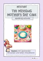 Vorschau - Arbeitsblätter - Mother's Day Mystery - The missing Mother's Day cake - Deckblatt