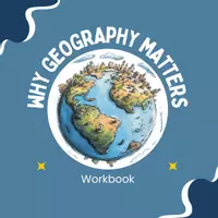Vorschau - Unterrichtsreihen - Why Geography Matters – Understanding Our World | WORKBOOK GRADE 5–9 - Deckblatt