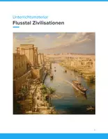 Vorschau - Unterrichtsreihen - Frühe Hochkulturen an Flüssen – Unterrichtsmaterial zu den Flusstalzivilisationen (Klasse 5–9) - Deckblatt