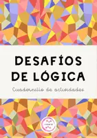 Vista previa - Hojas de trabajo - CUADERNILLO DESAFÍOS DE LÓGICA PARA PRIMARIA - Portada