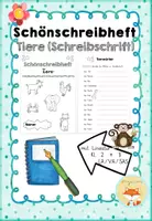 Vorschau - Arbeitsblätter - Schönschreibheft: Tiere (Schreibschrift) - Seite 1