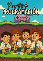 Vista previa - Juegos / Gamificación - Proyectos de PROGRAMACIÓN para PRIMARIA - ROBÓTICA - Portada
