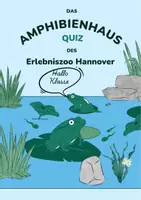 Vorschau - Aufgabenkarten - Quiz Amphibienhaus Erlebnis-Zoo Hannover - Deckblatt