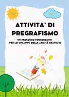 anteprima - Giochi - Attività di pregrafismo -percorso progressivo per lo sviluppo delle abilità grafiche - Pagina di copertina