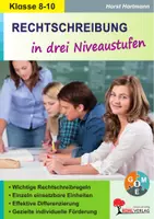 Vorschau - Arbeitsblätter - Rechtschreibung in drei Niveaustufen Klasse 8-10 | Groß- und Kleinschreibung, Dehnung, Schärfung, S-Laute, Getrennt- und Zusammenschreibung | Deutsch Sekundarstufe I Klasse 8-10 Lösungen - Deckblatt